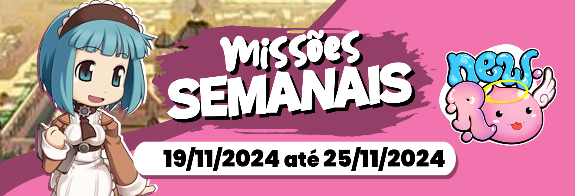 Missões Semanais até 25/11/2024